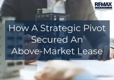 Beating The 771k Square Foot Glut: How A Strategic Pivot Secured An Above-Market Lease