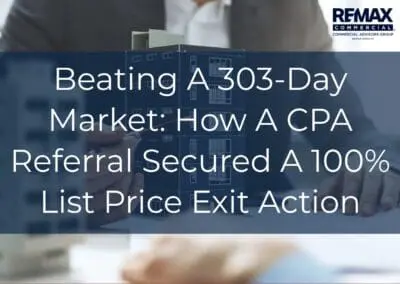 Beating A 303-Day Market: How A CPA Referral Secured A 100% List Price Exit