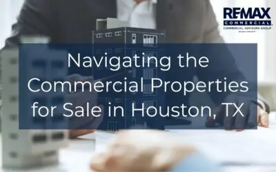 How To Navigate the Commercial Properties for Sale in Houston, TX