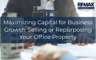 Maximizing Capital for Business Growth: Selling or Repurposing Your Office Property