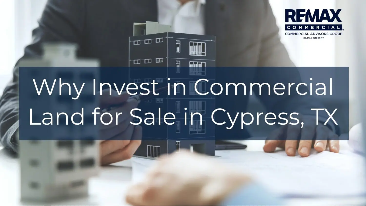Why Invest in Commercial Land for Sale in Cypress