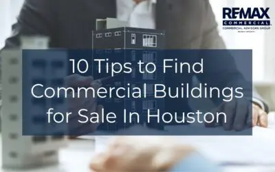 10 Tips to Find Commercial Buildings for Sale In Houston