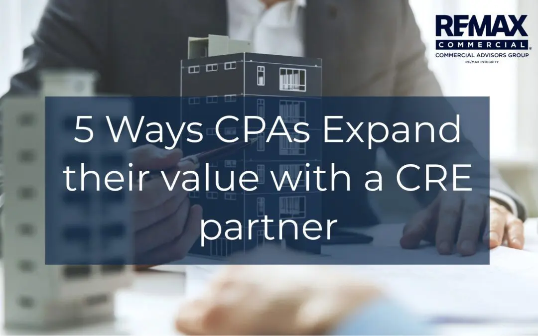5 Ways CPAs Expand their value with a cre partner 