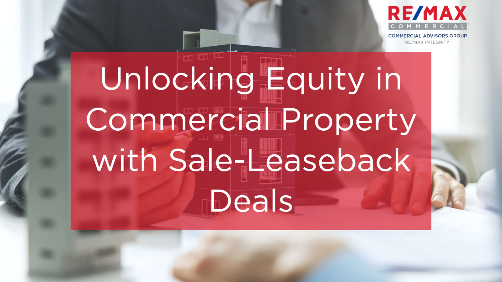 Unlocking Equity in Commercial Property with Sale-Leaseback Deals-125