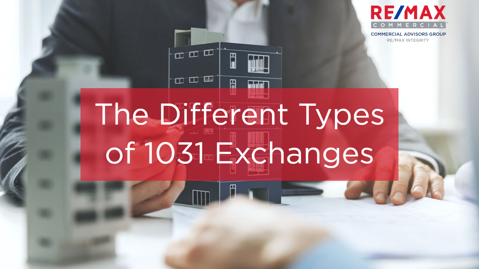 Types of 1031 Exchanges-1