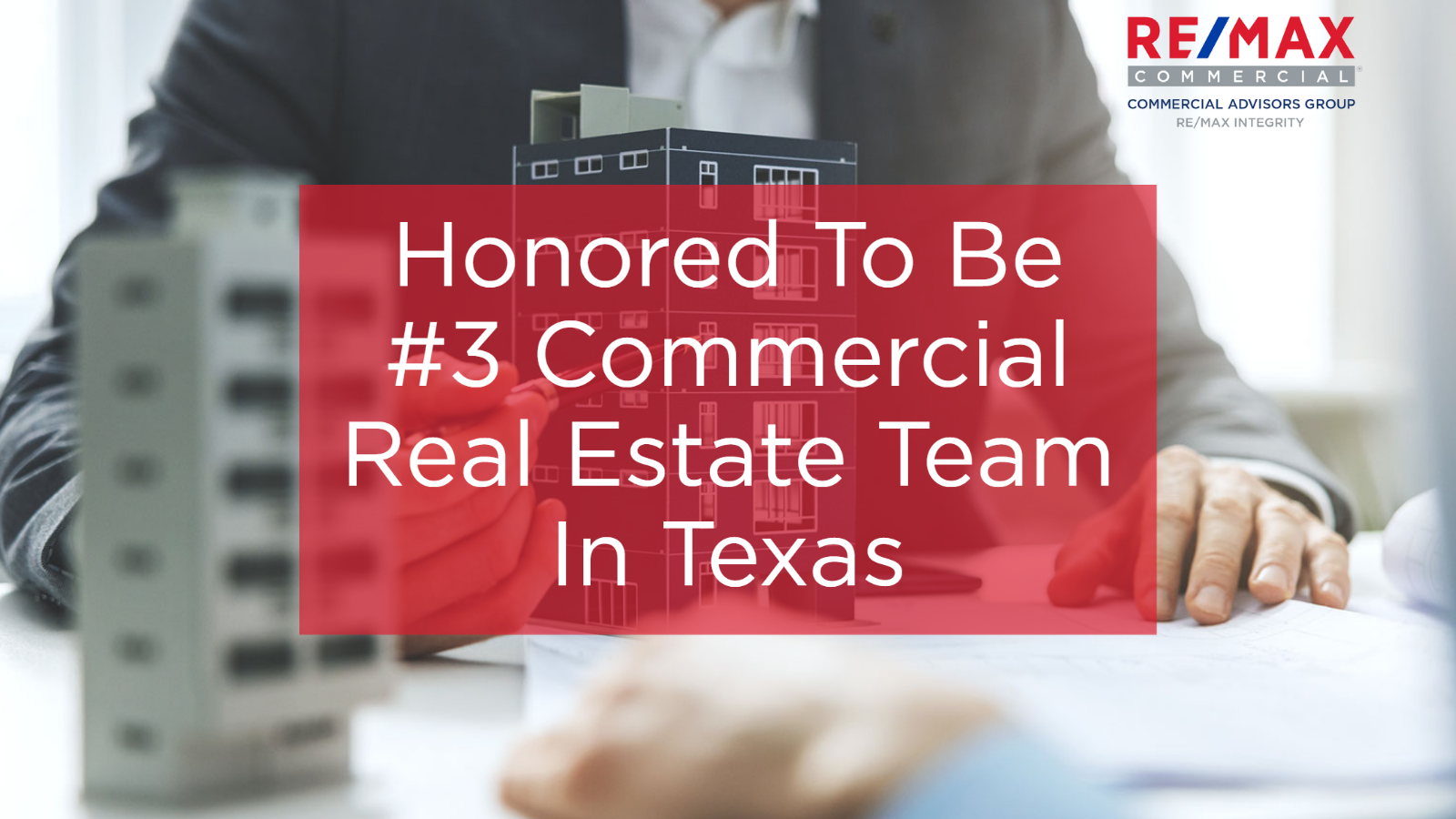 Honored To Be #3 Commercial Real Estate Team In Texas-1