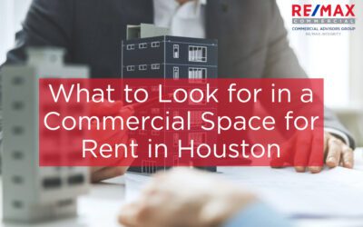 What to Look for in a Commercial Space for Rent in Houston
