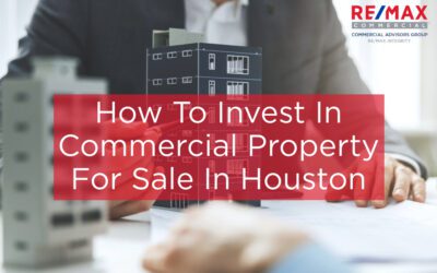 How To Invest In Commercial Property For Sale In Houston
