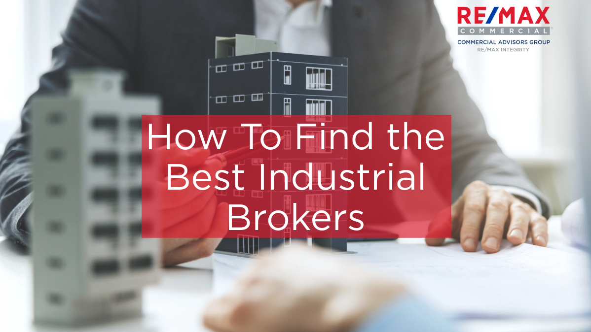 How To Find the Best Industrial Brokers